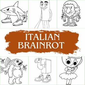 Italian Brainrot Boyama Sayfaları